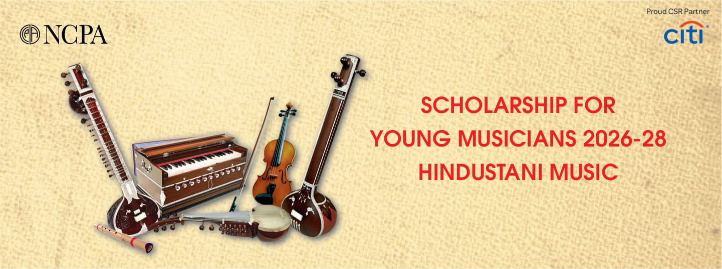 India, 15 December: The National Centre for the Performing Arts (NCPA), Mumbai, announces the opening of applications for the NCPA Citi Scholarship for Young Musicians 2026–28, an initiative dedicated to nurturing emerging talent in Hindustani music. The programme supports advanced training in vocal traditions such as khayal and dhrupad, as well as a range of melody instruments including the flute, harmonium, violin, sitar, sarod and more. Selected scholars will receive ₹10,000 per month for a period of two years, from April 2026 to March 2028.
Aspiring musicians are invited to submit their bio-data detailing their music education via email to indianmusicscholarships@ncpamumbai.com by 20th December 2025. Applications must clearly specify the category for which the candidate is applying—whether khayal, dhrupad, or the specific melody instrument. Physical or couriered applications will not be accepted. Shortlisted candidates will be contacted and invited for auditions, which will be conducted in February 2026 based on video recordings.
The bio-data should contain complete information including the applicant’s name, date of birth, residential address, contact numbers, email ID, and professional qualifications. It should also present a detailed outline of the candidate’s musical training, including names of gurus or teachers, total years of study, achievements, prizes, scholarships received in the past, performance experience and any other significant details relevant to their artistic journey. Applicants are requested not to send scanned documents or audio/video files at this stage; a well-structured bio-data in list format will suffice. Candidates shortlisted for the next round will be informed via email or phone.
For any clarification regarding the application process, candidates may call 9082620065, from Monday to Friday between 10:00 am and 5:00 pm.
To be eligible, applicants for khayal and melody instruments must be between 18 and 30 years of age as on 1st March 2026, while applicants for dhrupad may be between 18 and 35 years. Candidates who are receiving any other scholarship or grant in music during the scholarship period—April 2026 to March 2028—are not eligible to apply. Additionally, individuals who are full-time or part-time working professionals, as well as professional musicians including those with an ‘A’ grade from All India Radio, will not be considered for this programme. Only Indian citizens are eligible, and applications submitted after the closing date of 20th December 2025 will not be entertained.